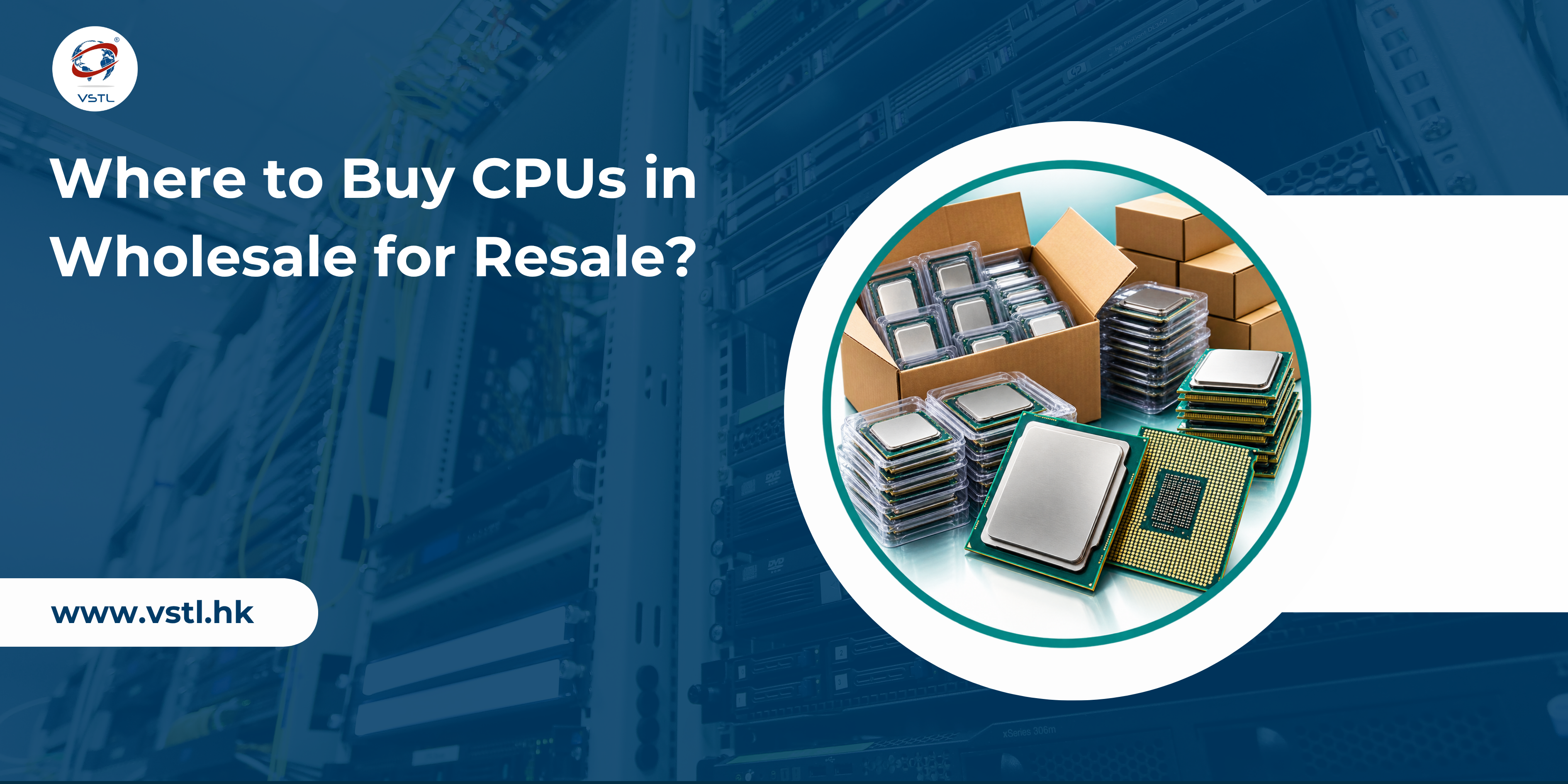 Where to Buy CPUs in Wholesale for Resale