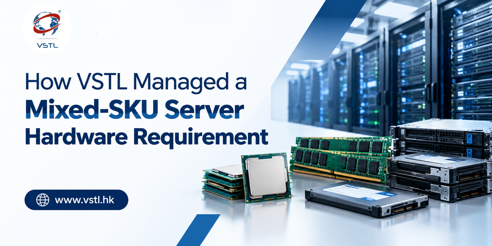 How VSTL Managed a Mixed-SKU Server Hardware Requirement